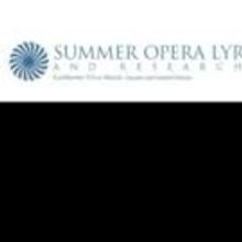 Summer Opera Lyric Theatre to Present Annual Mini-Festival of Opera, 7/31