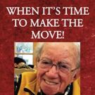 Gene Hameroff Pens WHEN IT'S TIME TO MAKE THE MOVE!