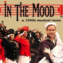 Turnaround Artists to Bring the 1940s to The Playhouse with IN THE MOOD