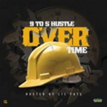 9to5Hustle Releases New Music Mixtape Project 'Over Time'