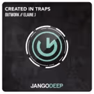 Outwork and Elaine J Team Up for 'Created In Traps'