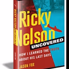 Jason Fox's 'Ricky Nelson: How I Learned The Truth About His Last Days' Hits #1 On…