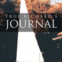Richard Ciavarra Shares 'True Richard's Journal'