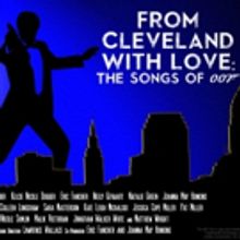 Cleveland Stage Alliance to Present FROM CLEVELAND WITH LOVE: THE SONGS OF 007, 11/8 