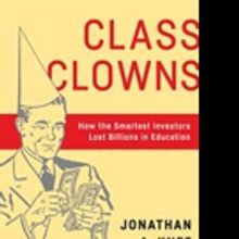 New Book from Columbia Business School Professor, CLASS CLOWNS, is Released