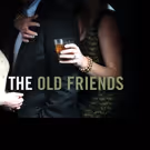 Raven Theatre Sets THE OLD FRIENDS Cast