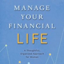 New Book, MANAGE YOUR FINANCIAL LIFE, is Now Available