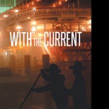 William McChesney Pens WITH THE CURRENT