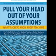 Matthew Macaluso Pens APULL YOUR HEAD OUT OF YOUR ASSUMPTIONS