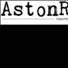 AstonRep to Hold 7th Annual WRITER'S SERIES at The Den Theatre