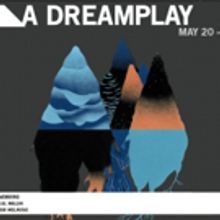 Cutting Ball Theater to Close 17th Season with A DREAMPLAY