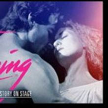 DIRTY DANCING – THE CLASSIC STORY ON STAGE Coming for 3 Performances to the Washing
