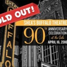 Shea's Buffalo Theatre to Host Sold-Out 90th Anniversary Gala This April