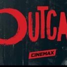 Watch First Episode of Cinemax's OUTCAST Ahead of Premiere