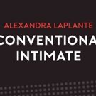 Developmental Reading of Alexandra Laplante's UNCONVENTIONALLY INTIMATE Set for DGF…