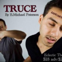 B.Michael Peterson's TRUCE to Premiere at Eclectic Theater This Winter