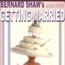 Tony Sheldon, Mary Beth Peil & More to Star in George Bernard Shaw's GETTING MARRIED 