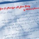Write Act Rep Premieres JOE & MARILYN: A LOVE STORY Tonight
