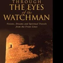 'Through The Eyes of the Watchman' Receives New Marketing Push