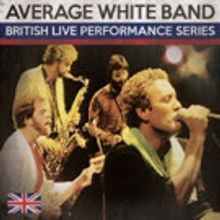 British Live Performance Series Continues with Average White Band, Today