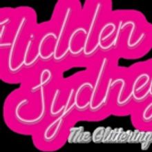 BWW REVIEW: Kings Cross' Immersive History Experience HIDDEN SYDNEY - THE GLITTERING 