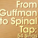 FROM GUFFMAN TO SPINAL TAP: 54 SINGS CHRISTOPHER GUEST Announces Initial Casting