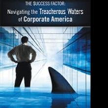 Ted Bagley Releases THE SUCCESS FACTOR