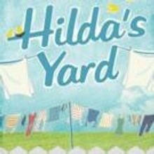 The Drayton Festival Theatre Presents HILDA'S YARD, Now thru 7/18