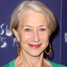 Helen Mirren to Attend Shakespeare Theatre Company's 2015 Gala Honoring Julie Taymor
