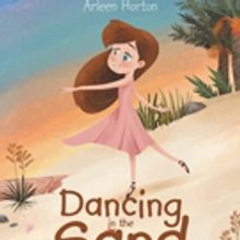 Arleen Horton Pens DANCING IN THE SAND
