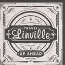 Travis Linville Announces Summer Tour Dates UP AHEAD