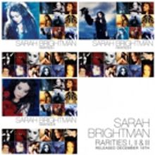Sarah Brightman's RARITIES, Vol. 1-3 Now Available Digitally