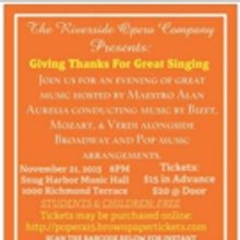 Riverside Opera Company Presents GIVING THANKS FOR GREAT SINGING Tonight