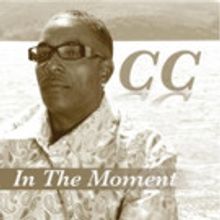 Soul Singer C.C. Releases New Album IN THE MOMENT Today