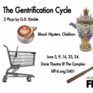 THE GENTRIFICATION CYCLE Set for Hollywood Fringe Festival