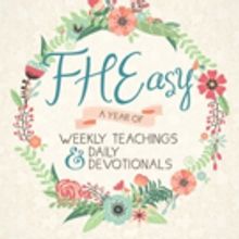'FHEasy: A Year of Weekly Teachings and Devotionals' is Released