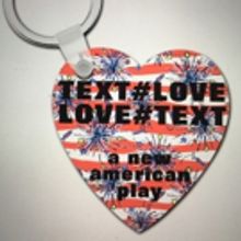 World Premiere of TEXT#LOVE LOVE#TEXT Begins Tonight