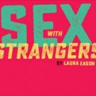 Alley Repertory Theater to Present SEX WITH STRANGERS This May