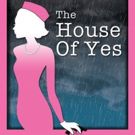 Custom Made Theatre Stages Acidic Satire THE HOUSE OF YES