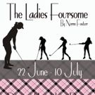 Hudson Village Theatre to Present THE LADIES FOURSOME, 6/22-7/10