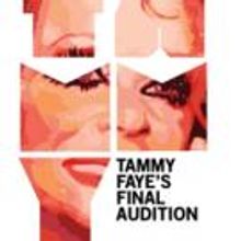 BWW Reviews: TAMMY FAYE'S FINAL AUDITION Delights at the Capital Fringe
