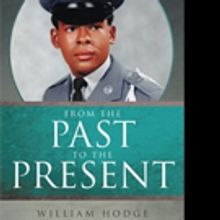 William Hodge Shares FROM THE PAST TO THE PRESENT