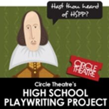 Circle Theatre Announces Finalists for 2017 High School Playwriting Project