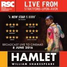 Royal Shakespeare Company's HAMLET Will Hit US Movie Theatres in July!