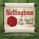 NOTTINGHAM: The Legend of Robin Hood to Premiere at Stage 284