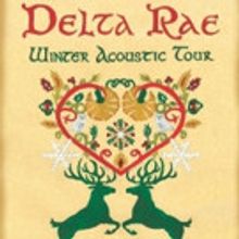 Folk-Rock Sextet Delta Rae Brings Winter Acoustic Tour to SOPAC