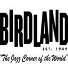Birdland Jazz Club Announces Schedule for 4/3-4/9