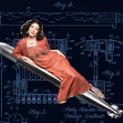 HEDY!! THE LIFE & INVENTIONS OF HEDY LAMARR to Return to Planet Connections This June