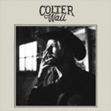 Colter Wall's Debut Album Now Streaming Exclusively at Noisey