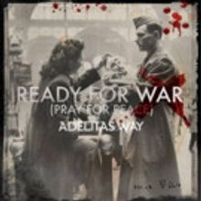 Adelitas Way Song 'Ready For War' Chosen as Official Theme Song for Special WWE Event